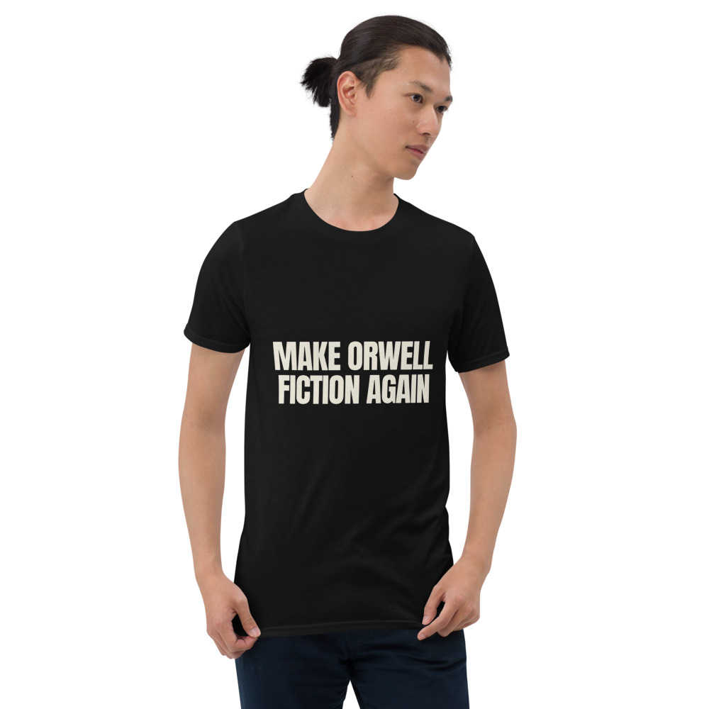 Make Orwell Fiction Again Tee (Black)