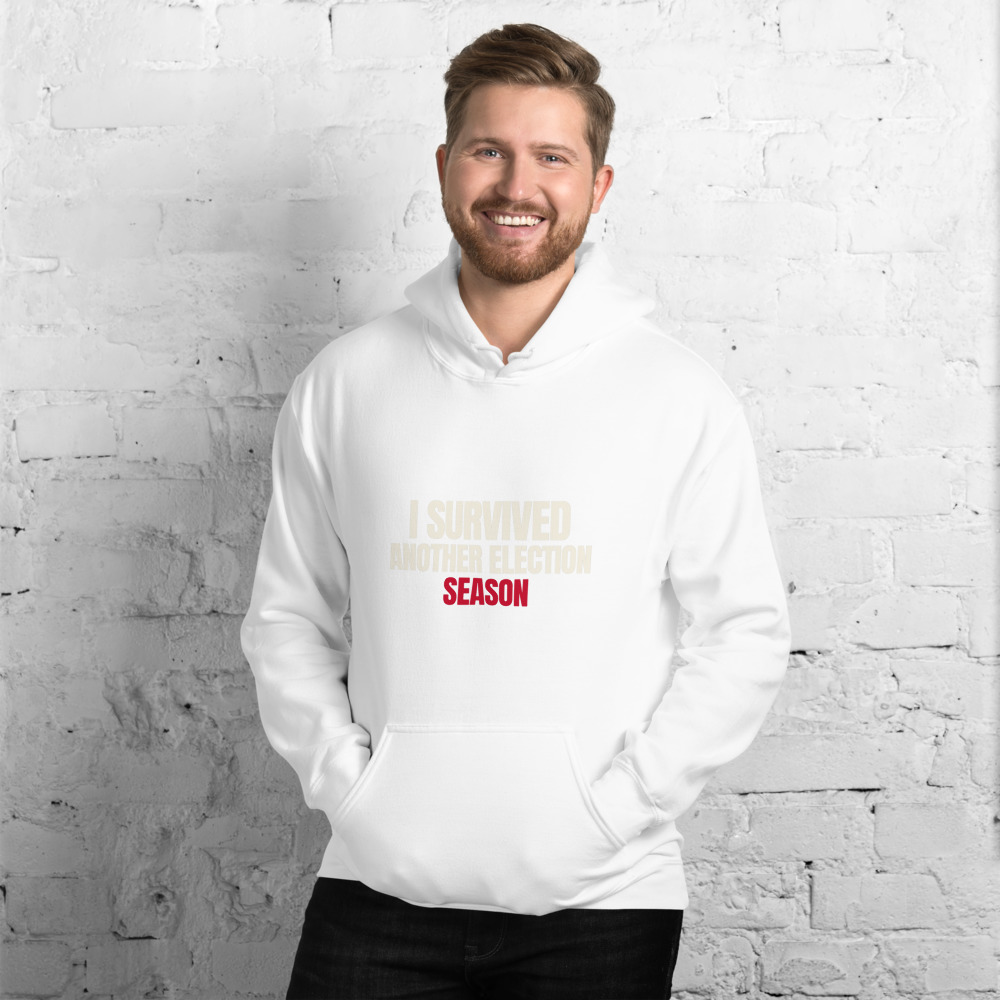 I Survived Another Election Season Hoodie (White)