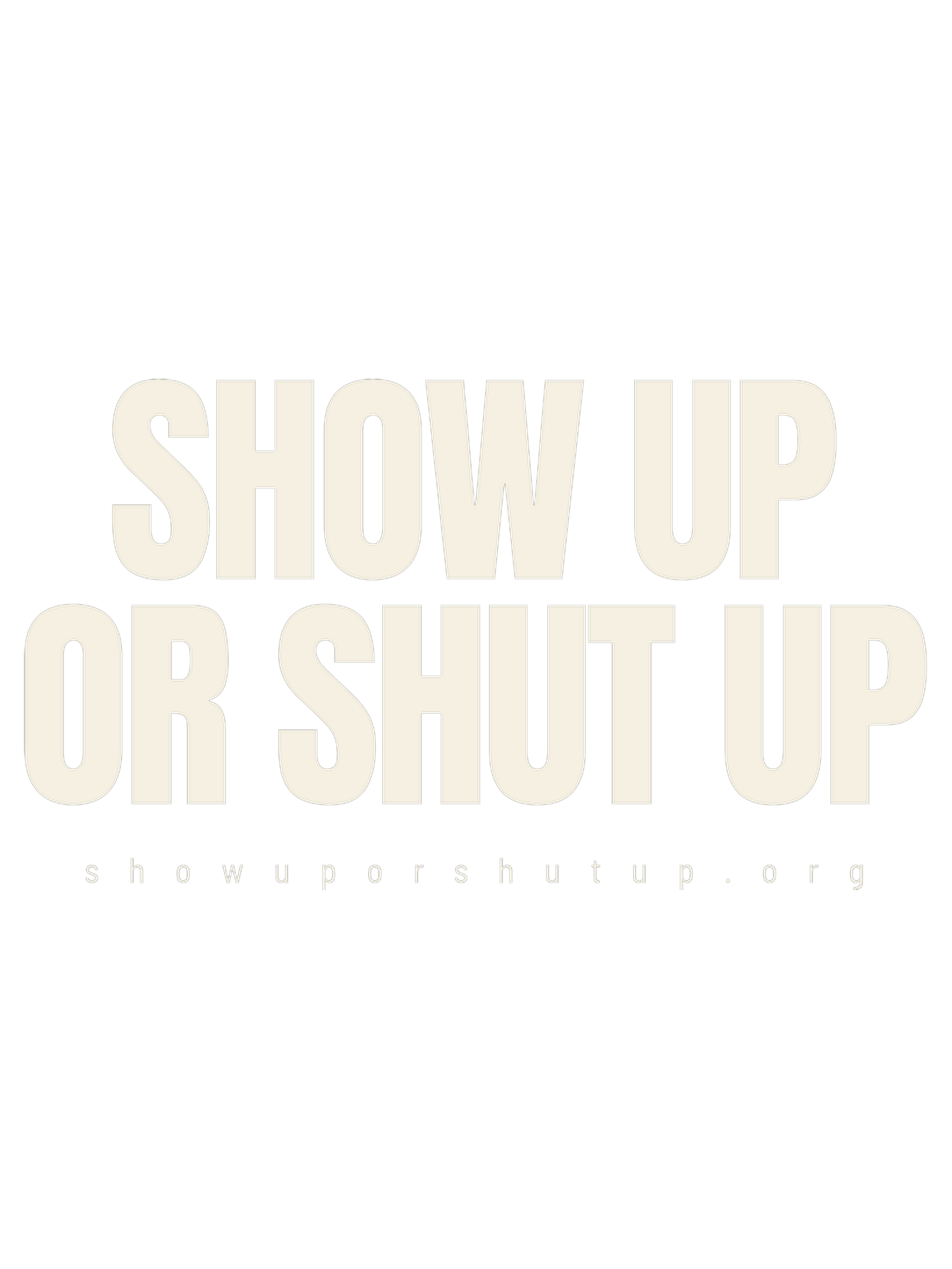 Show Up or Shut Up — artwork